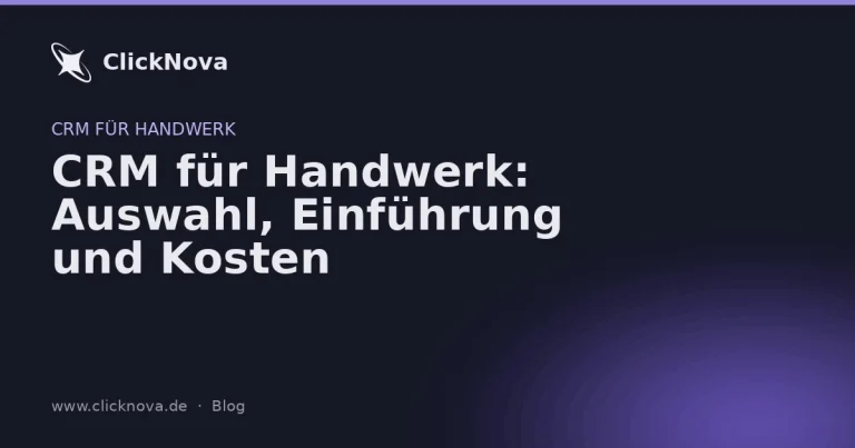 CRM für Handwerk: Auswahl, Einführung und Kosten